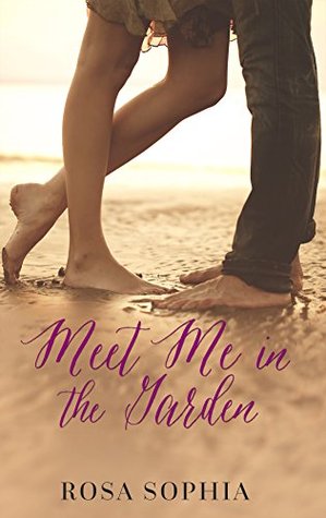 AUTOGRAPHED: Meet Me in the Garden: Romance